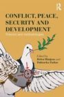 Conflict, Peace, Security and Development : Theories and Methodologies - Book