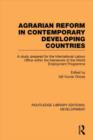 Agrarian Reform in Contemporary Developing Countries : A Study Prepared for the International Labour Office within the Framework of the World Employment Programme - Book