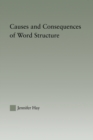 Causes and Consequences of Word Structure - Book
