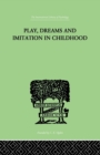 Play, Dreams And Imitation In Childhood - Book