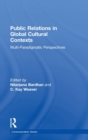 Public Relations in Global Cultural Contexts : Multi-paradigmatic Perspectives - Book