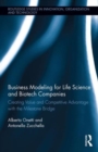 Business Modeling for Life Science and Biotech Companies : Creating Value and Competitive Advantage with the Milestone Bridge - Book