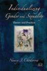 Individualizing Gender and Sexuality : Theory and Practice - Book