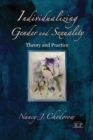 Individualizing Gender and Sexuality : Theory and Practice - Book