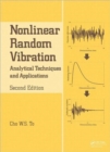 Nonlinear Random Vibration : Analytical Techniques and Applications - Book