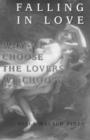 Falling in Love : Why We Choose the Lovers We Choose - Book