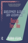 Broadway Babies Say Goodnight : Musicals Then and Now - Book