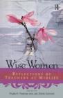 Wise Women : Reflections of Teachers at Mid-Life - Book