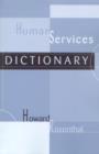 Human Services Dictionary - Book