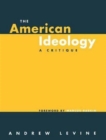 The American Ideology : A Critique - Book