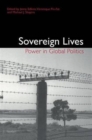 Sovereign Lives : Power in Global Politics - Book
