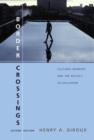 Border Crossings : Cultural Workers and the Politics of Education - Book