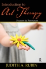 Introduction to Art Therapy : Sources & Resources - Book