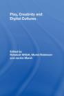 Play, Creativity and Digital Cultures - Book