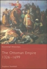 The Ottoman Empire 1326-1699 - Book