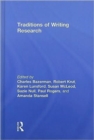 Traditions of Writing Research - Book