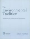 The Environmental Tradition : Studies in the architecture of environment - Book