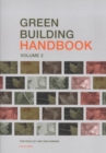 Green Building Handbook Volumes 1 and 2 : A Guide to Building Products and their Impact on the Environment - Book
