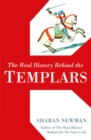 The Real History Behind The Templars - Book
