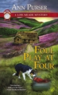 Foul Play At Four : A Lois Meade Mystery - Book