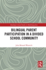 Bilingual Parent Participation in a Divided School Community - eBook