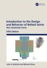 Introduction to the Design and Behavior of Bolted Joints : Non-Gasketed Joints - eBook