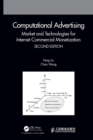 Computational Advertising : Market and Technologies for Internet Commercial Monetization - eBook