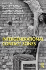 Intergenerational Contact Zones : Place-based Strategies for Promoting Social Inclusion and Belonging - eBook