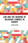 Law and the Wearing of Religious Symbols in Europe - eBook