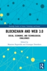 Blockchain and Web 3.0 : Social, Economic, and Technological Challenges - eBook