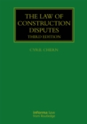 The Law of Construction Disputes - eBook