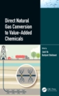 Direct Natural Gas Conversion to Value-Added Chemicals - eBook