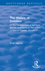 The History of Creation : Or the Development of the Earth and its Inhabitants by the Action of Natural Causes, Volume 2 - eBook