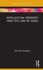 Intellectual Property and the Law of Ideas - eBook