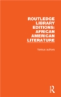 Routledge Library Editions: African American Literature - eBook