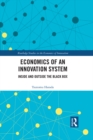 Economics of an Innovation System : Inside and Outside the Black Box - eBook