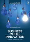 Business Model Innovation : Concepts, Analysis, and Cases - eBook
