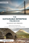 The Sustainable Enterprise Fieldbook : Building New Bridges, Second Edition - eBook