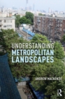 Understanding Metropolitan Landscapes - eBook