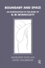 Boundary and Space : An Introduction to the Work of D.W. Winnicott - eBook