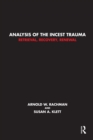 Analysis of the Incest Trauma : Retrieval, Recovery, Renewal - eBook