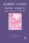Death Anxiety and Clinical Practice - eBook