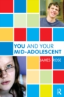 You and Your Mid-Adolescent - eBook