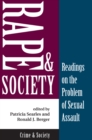 Rape And Society : Readings On The Problem Of Sexual Assault - eBook