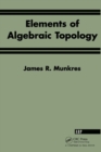 Elements Of Algebraic Topology - eBook