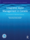 Integrated Water Management in Canada : The Experience of Watershed Agencies - eBook