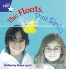 Star Phonics Set 9: This Floats, That Sinks - Book
