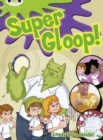 Bug Club Independent Comic Year 1 Green Super Gloop - Book