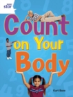 Rigby Star Guided Quest Year 2 White Level: Count On Your Body Reader Single - Book