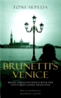 Brunetti's Venice : Walks Through the Novels - Book